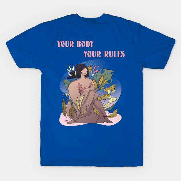 your body your rules by Zipora